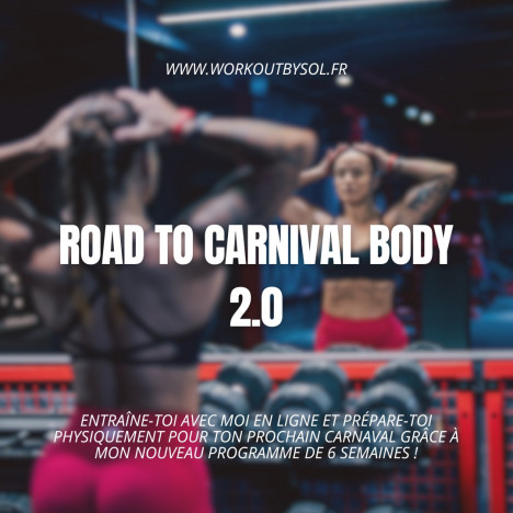 Road to Carnival Body 2.0
